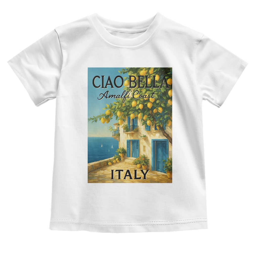Italian Summer Amalfi Coast Toddler T Shirt Ciao Bella Italy Lemon TS11 White Print Your Wear