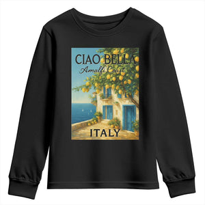 Italian Summer Amalfi Coast Youth Sweatshirt Ciao Bella Italy Lemon TS11 Black Print Your Wear