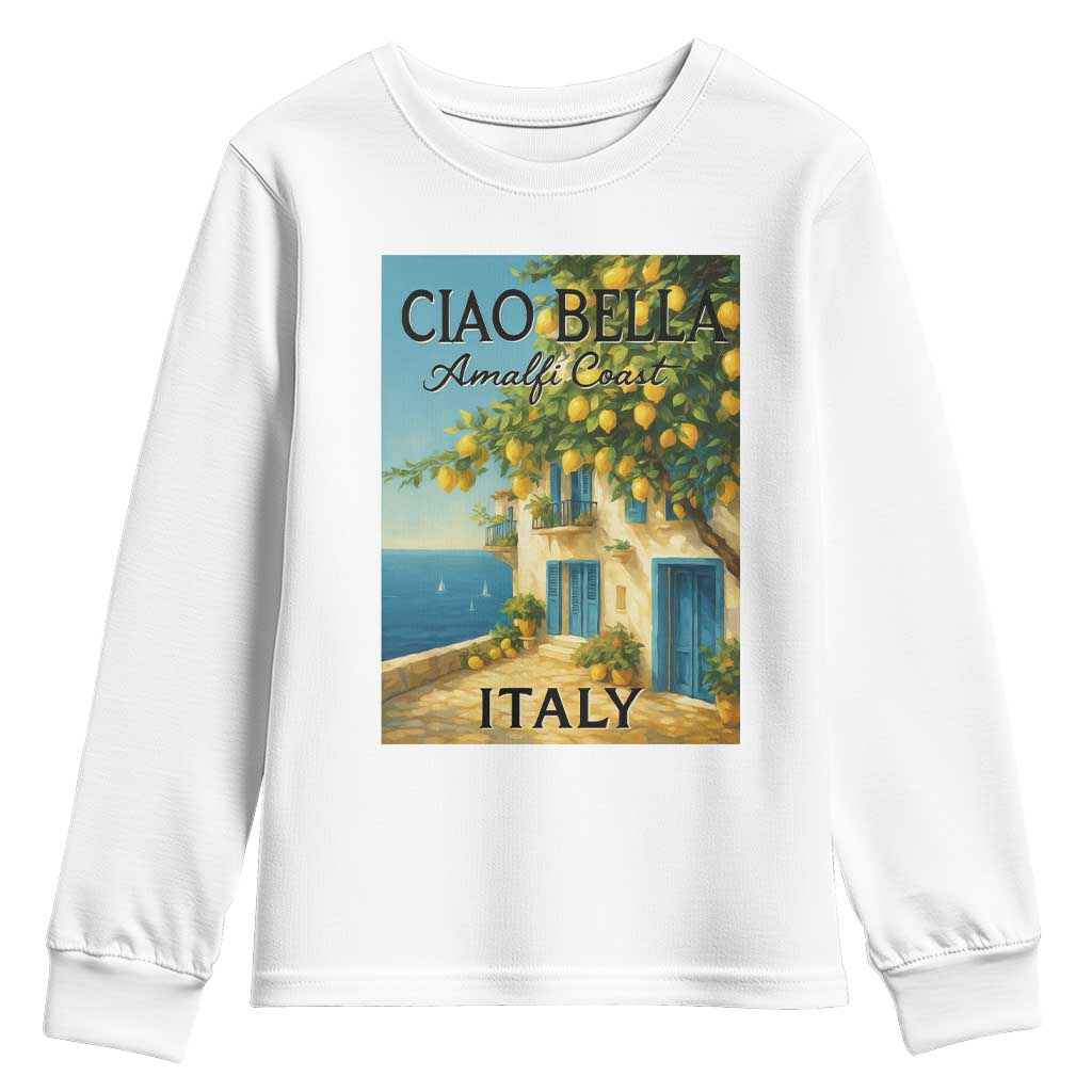 Italian Summer Amalfi Coast Youth Sweatshirt Ciao Bella Italy Lemon TS11 White Print Your Wear