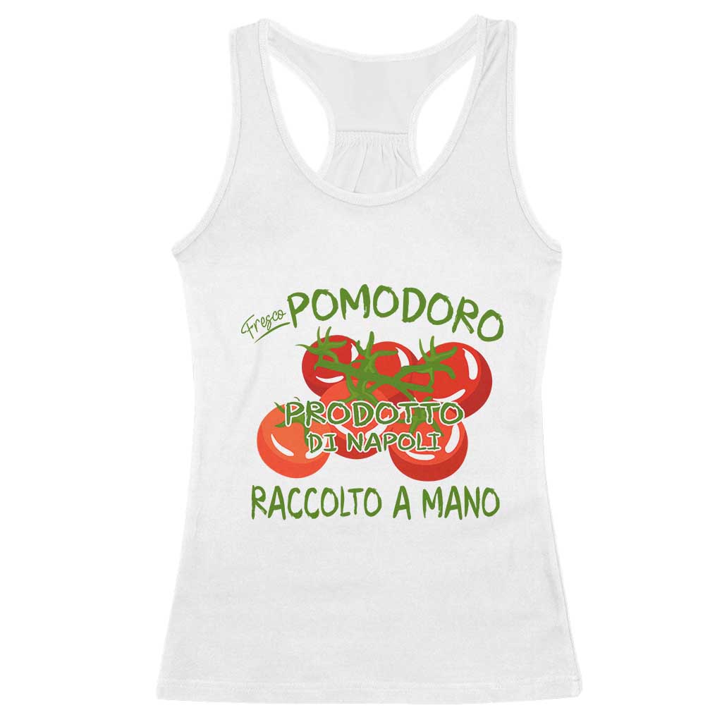 Italian Tomato Racerback Tank Top Fresco Pomodoro Prodotto Di Napoli Cottagecore Aesthetic TS11 White Print Your Wear