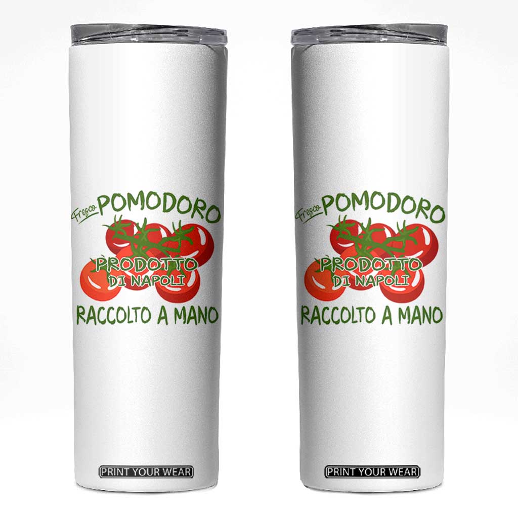 Italian Tomato Skinny Tumbler Fresco Pomodoro Prodotto Di Napoli Cottagecore Aesthetic TS11 White Print Your Wear