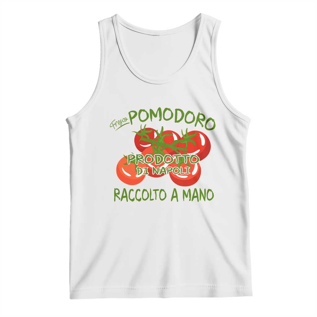 Italian Tomato Tank Top Fresco Pomodoro Prodotto Di Napoli Cottagecore Aesthetic TS11 White Print Your Wear