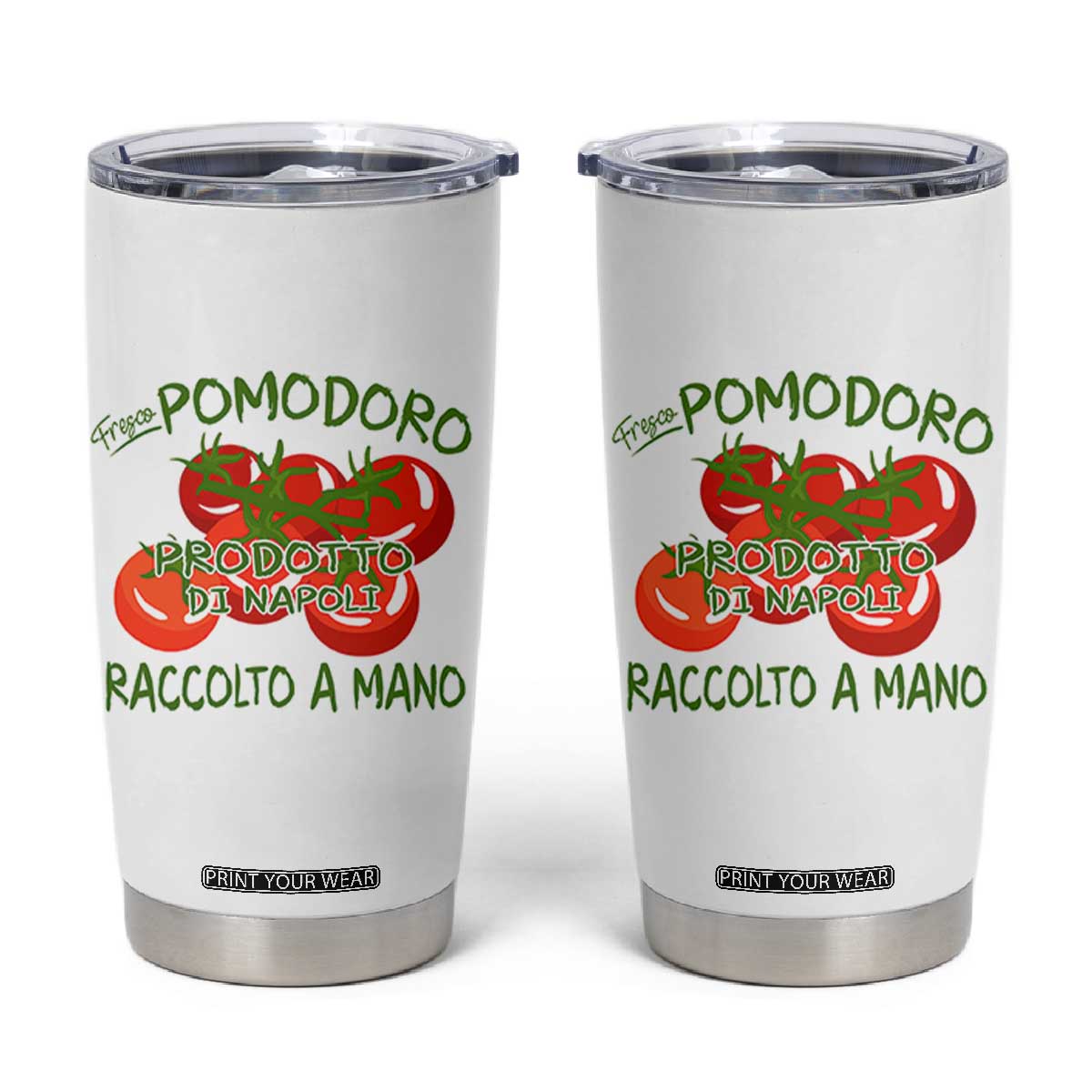 Italian Tomato Tumbler Cup Fresco Pomodoro Prodotto Di Napoli Cottagecore Aesthetic TS11 White Print Your Wear