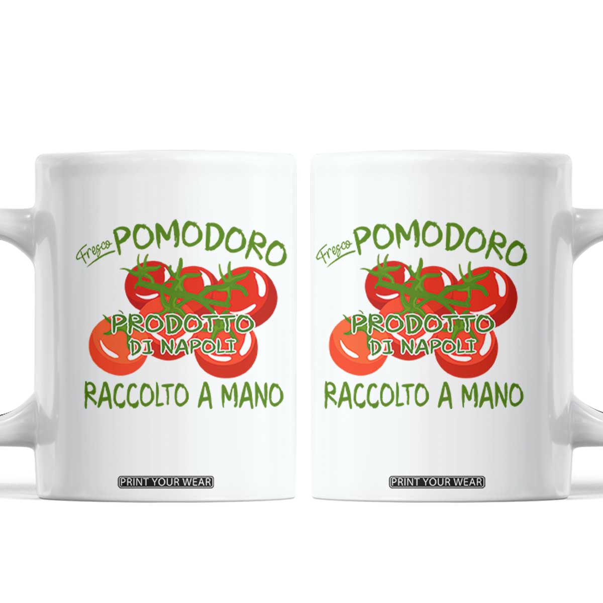 Italian Tomato Coffee Mug Fresco Pomodoro Prodotto Di Napoli Cottagecore Aesthetic TS11 White Print Your Wear