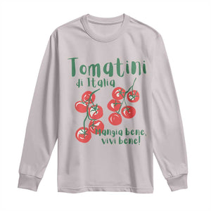 Italian Tomato Long Sleeve Shirt Tomatini Di Italia Vegetable Garden Lover TS11 Ice Gray Print Your Wear