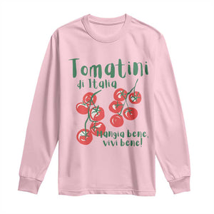 Italian Tomato Long Sleeve Shirt Tomatini Di Italia Vegetable Garden Lover TS11 Light Pink Print Your Wear