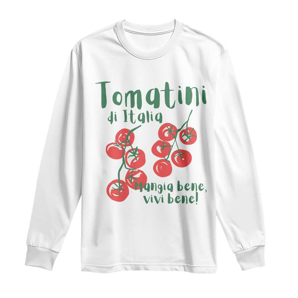 Italian Tomato Long Sleeve Shirt Tomatini Di Italia Vegetable Garden Lover TS11 White Print Your Wear