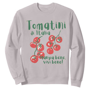 Italian Tomato Sweatshirt Tomatini Di Italia Vegetable Garden Lover TS11 Ice Gray Print Your Wear
