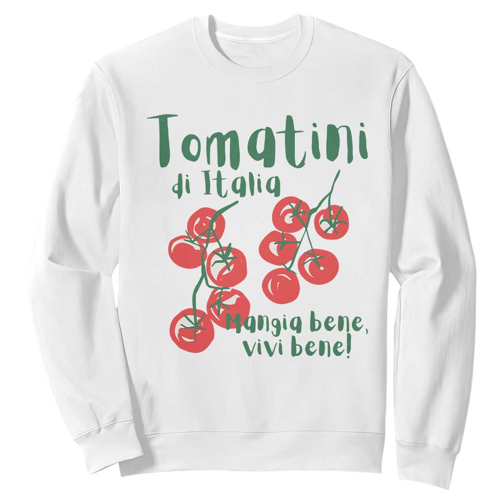 Italian Tomato Sweatshirt Tomatini Di Italia Vegetable Garden Lover TS11 White Print Your Wear