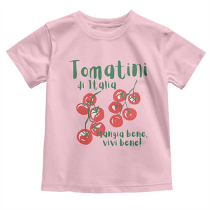 Italian Tomato Toddler T Shirt Tomatini Di Italia Vegetable Garden Lover TS11 Light Pink Print Your Wear