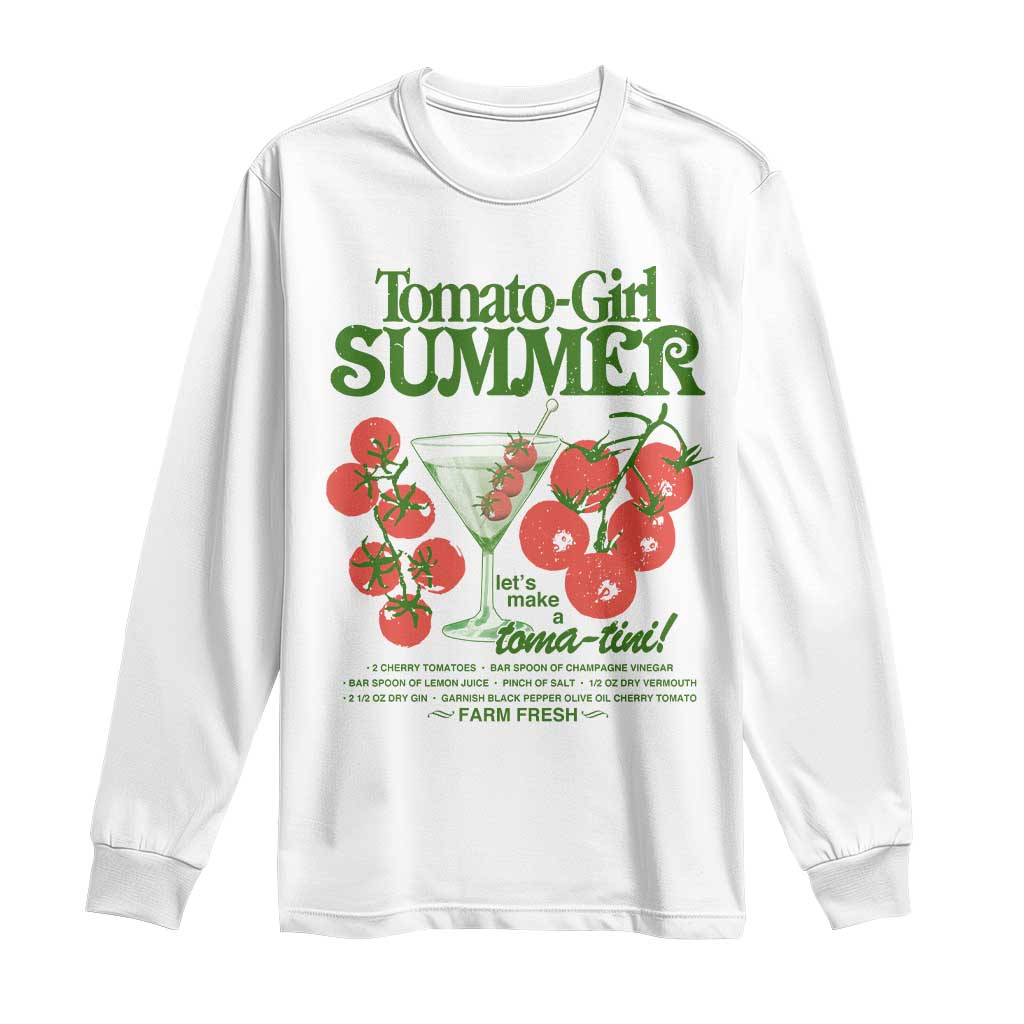 Tomato Girl Summer Long Sleeve Shirt Lets Make A Tomatini Italian Summer Cottagecore Aesthetic TS11 White Print Your Wear