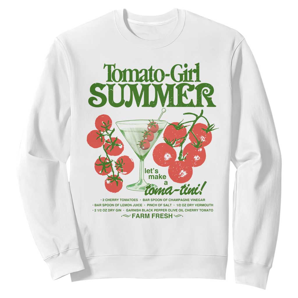 Tomato Girl Summer Sweatshirt Lets Make A Tomatini Italian Summer Cottagecore Aesthetic TS11 White Print Your Wear