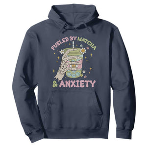 Funny Fueled By Matcha And Anxiety Hoodie Matcha Lover TS11 Navy Print Your Wear