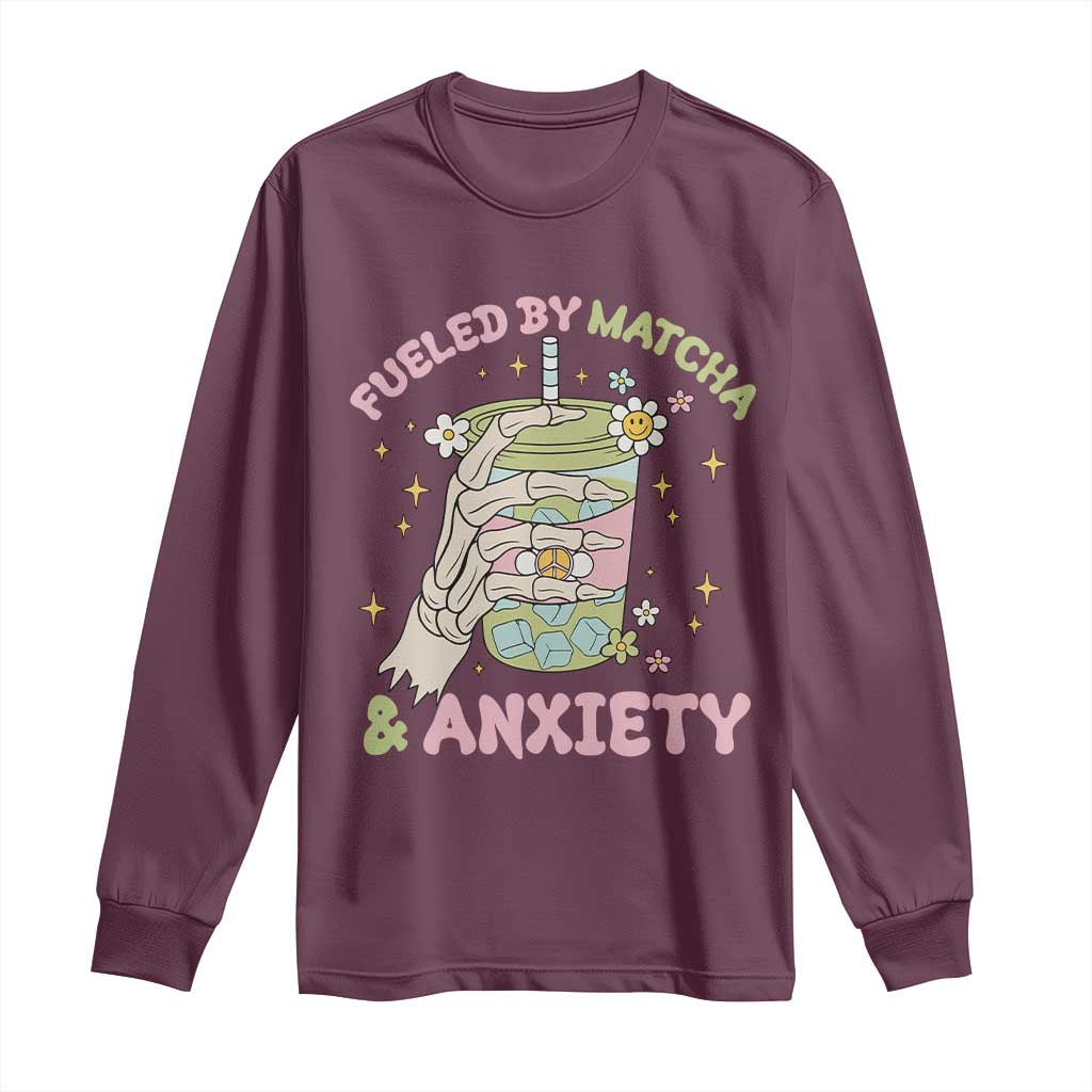 Funny Fueled By Matcha And Anxiety Long Sleeve Shirt Matcha Lover TS11 Maroon Print Your Wear