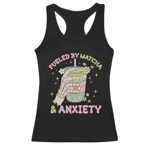 Funny Fueled By Matcha And Anxiety Racerback Tank Top Matcha Lover TS11 Black Print Your Wear