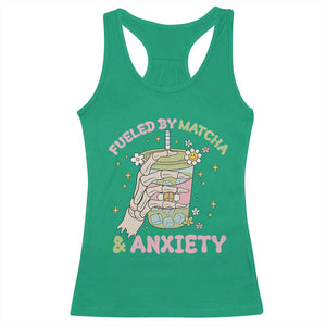 Funny Fueled By Matcha And Anxiety Racerback Tank Top Matcha Lover TS11 Irish Green Print Your Wear