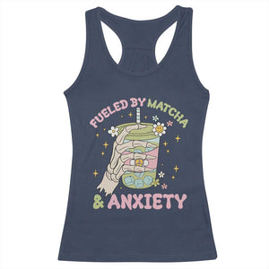 Funny Fueled By Matcha And Anxiety Racerback Tank Top Matcha Lover TS11 Navy Print Your Wear