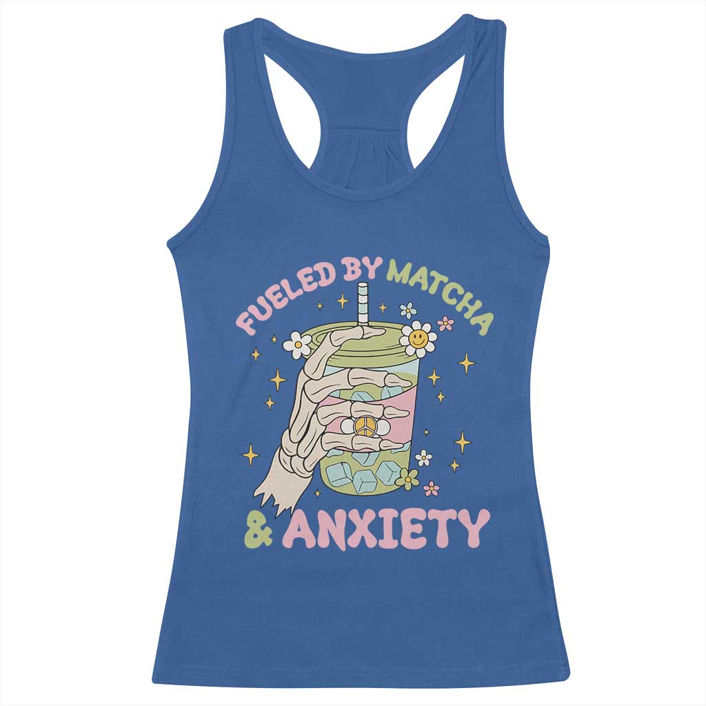 Funny Fueled By Matcha And Anxiety Racerback Tank Top Matcha Lover TS11 Royal Blue Print Your Wear