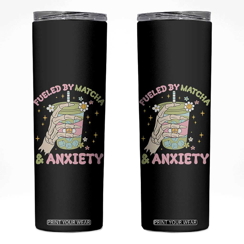 Funny Fueled By Matcha And Anxiety Skinny Tumbler Matcha Lover TS11 Black Print Your Wear