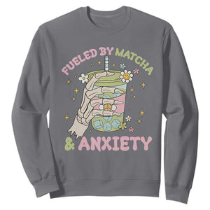 Funny Fueled By Matcha And Anxiety Sweatshirt Matcha Lover TS11 Charcoal Print Your Wear