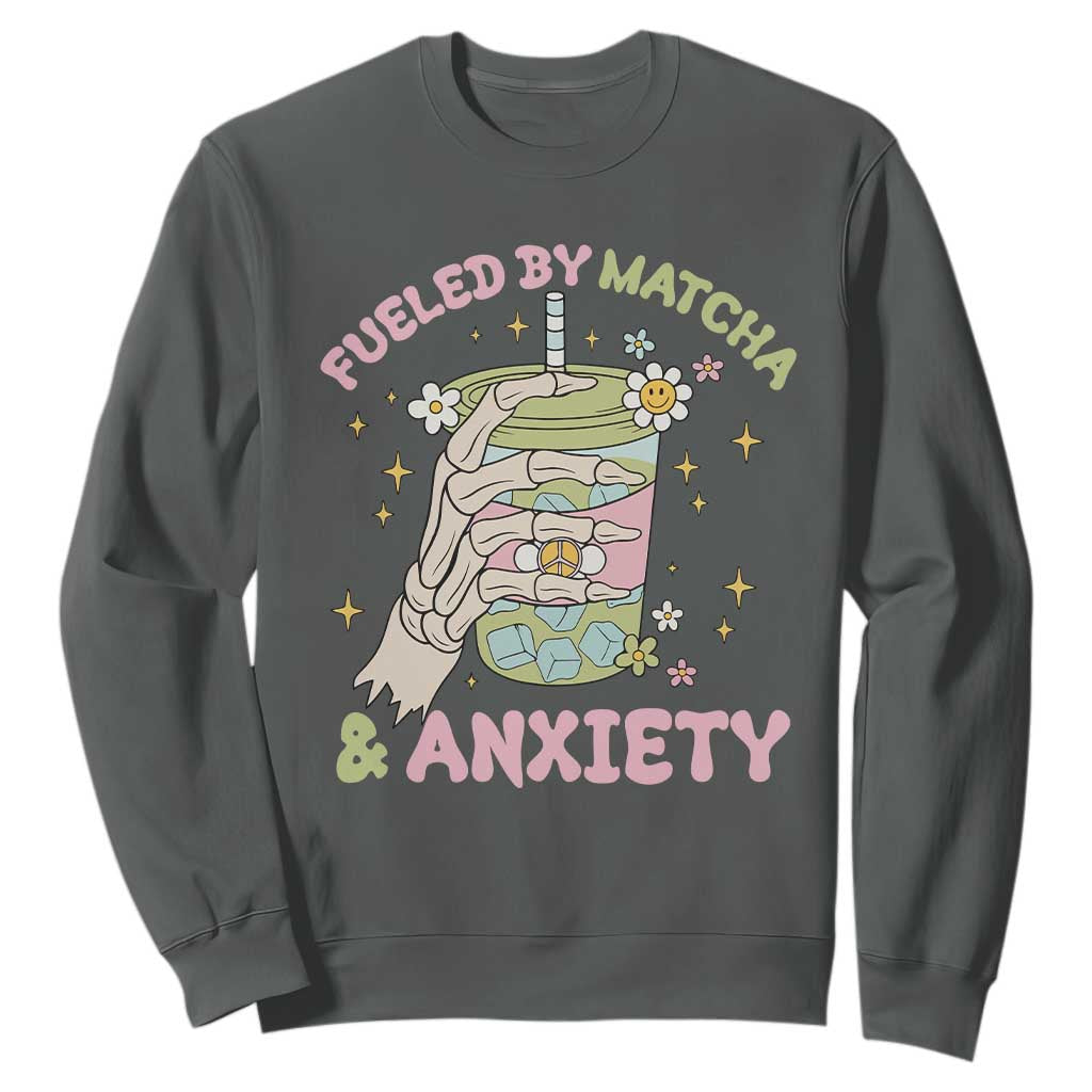 Funny Fueled By Matcha And Anxiety Sweatshirt Matcha Lover TS11 Dark Heather Print Your Wear