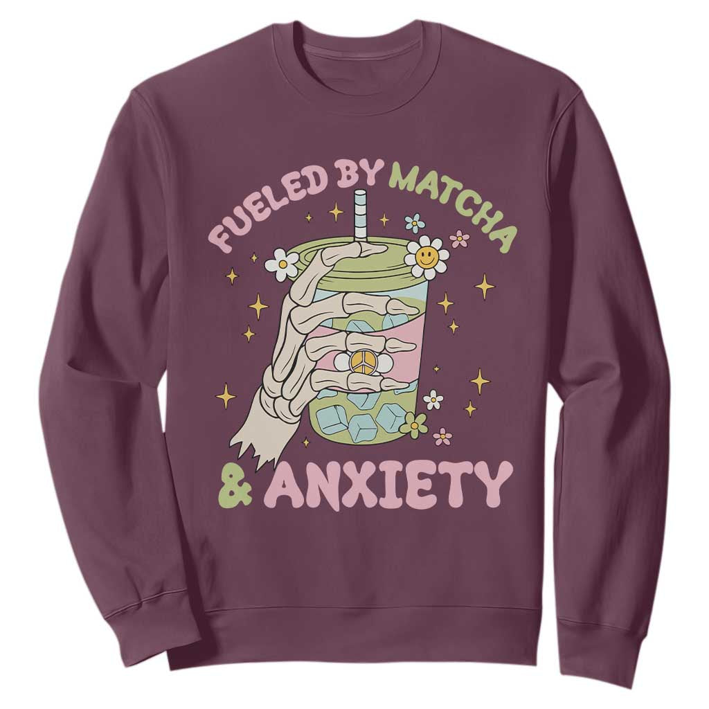 Funny Fueled By Matcha And Anxiety Sweatshirt Matcha Lover TS11 Maroon Print Your Wear