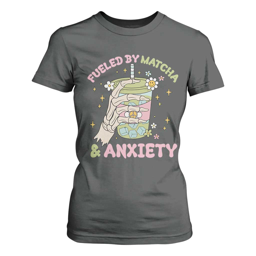 Funny Fueled By Matcha And Anxiety T Shirt For Women Matcha Lover TS11 Dark Heather Print Your Wear