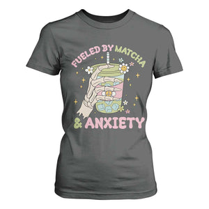 Funny Fueled By Matcha And Anxiety T Shirt For Women Matcha Lover TS11 Dark Heather Print Your Wear