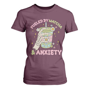 Funny Fueled By Matcha And Anxiety T Shirt For Women Matcha Lover TS11 Maroon Print Your Wear