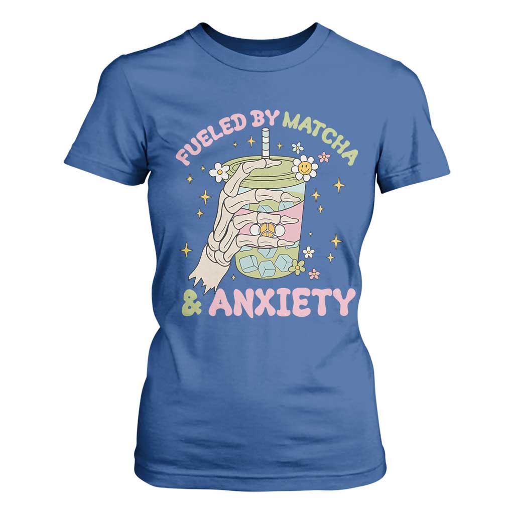 Funny Fueled By Matcha And Anxiety T Shirt For Women Matcha Lover TS11 Royal Blue Print Your Wear