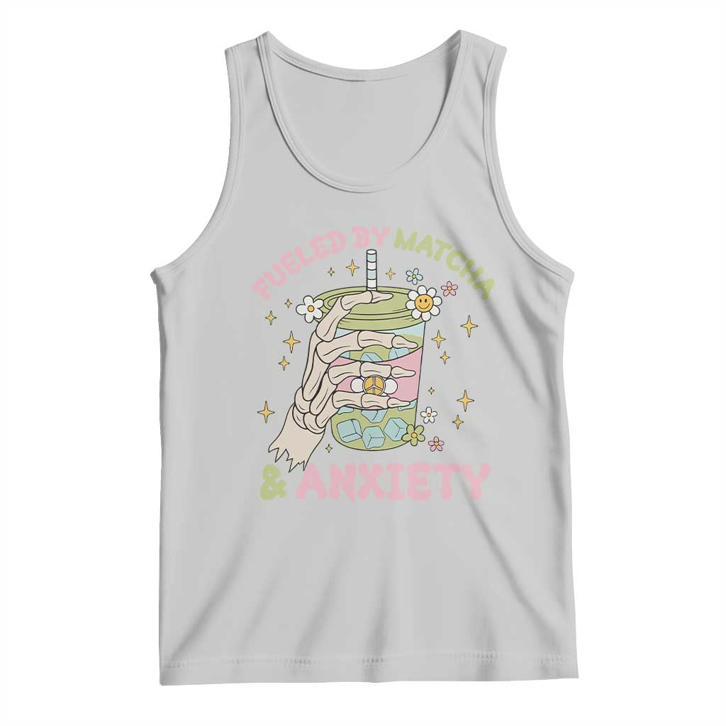 Funny Fueled By Matcha And Anxiety Tank Top Matcha Lover TS11 Ash Print Your Wear