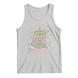 Funny Fueled By Matcha And Anxiety Tank Top Matcha Lover TS11 Ash Print Your Wear