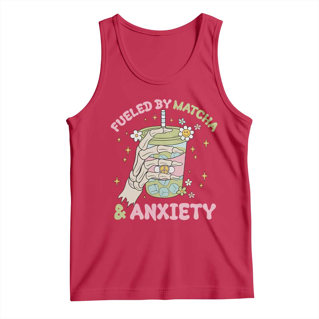 Funny Fueled By Matcha And Anxiety Tank Top Matcha Lover TS11 Red Print Your Wear