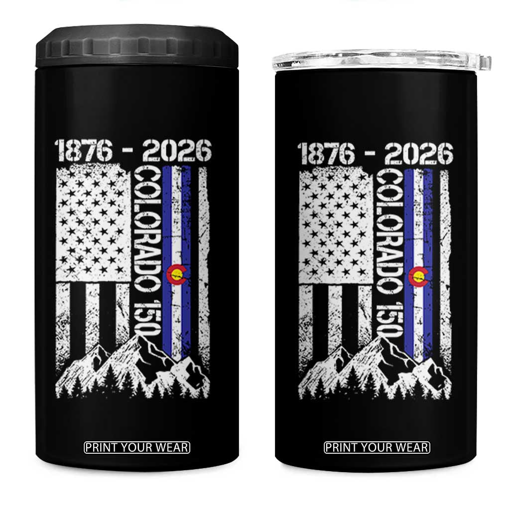 150 Years Colorado Sesquicentennial Anniversary 1876 2026 4 in 1 Can Cooler Tumbler Vintage Colorado American Flag TS11 One Size: 16 oz Black Print Your Wear