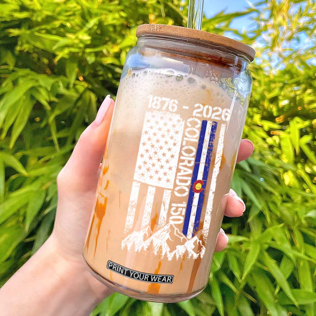 150 Years Colorado Sesquicentennial Anniversary 1876 2026 Glass Can Vintage Colorado American Flag TS11 Black Print Your Wear