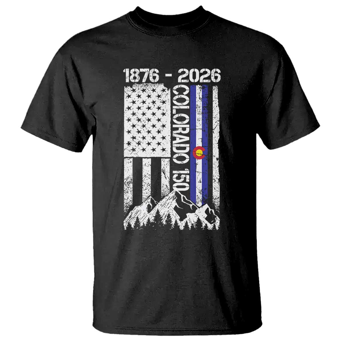 150 Years Colorado Sesquicentennial Anniversary 1876 2026 T Shirt Vintage Colorado American Flag TS11 Black Print Your Wear