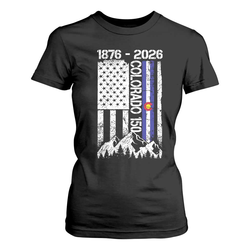 150 Years Colorado Sesquicentennial Anniversary 1876 2026 T Shirt For Women Vintage Colorado American Flag TS11 Black Print Your Wear