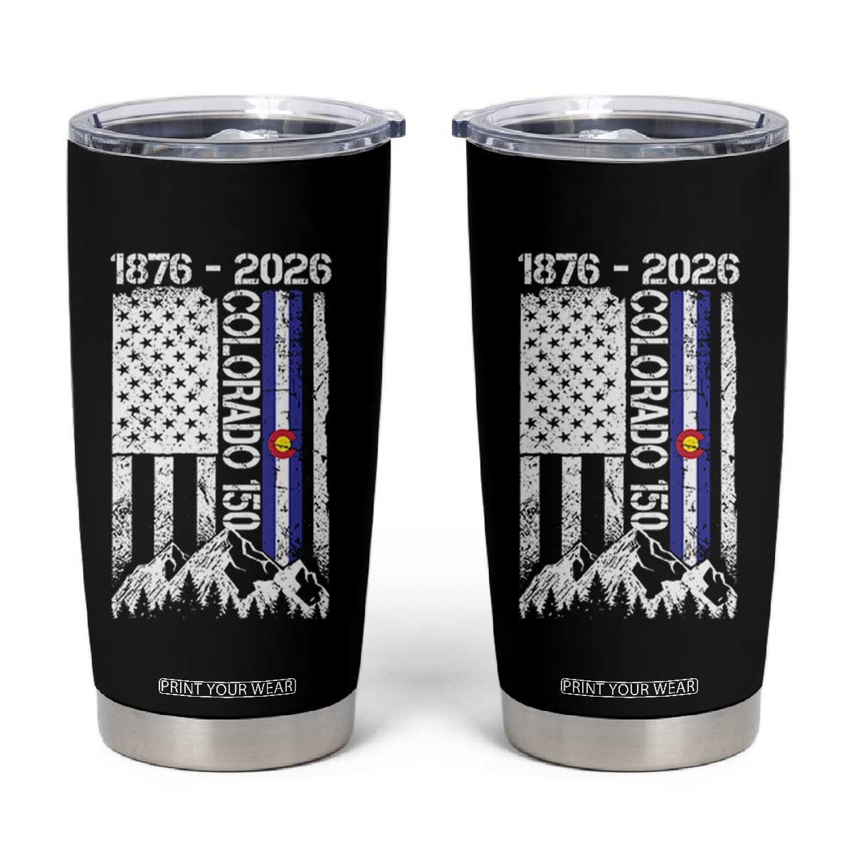 150 Years Colorado Sesquicentennial Anniversary 1876 2026 Tumbler Cup Vintage Colorado American Flag TS11 Black Print Your Wear