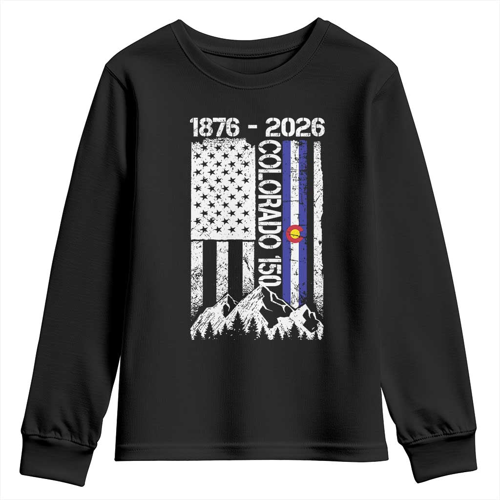 150 Years Colorado Sesquicentennial Anniversary 1876 2026 Youth Sweatshirt Vintage Colorado American Flag TS11 Black Print Your Wear