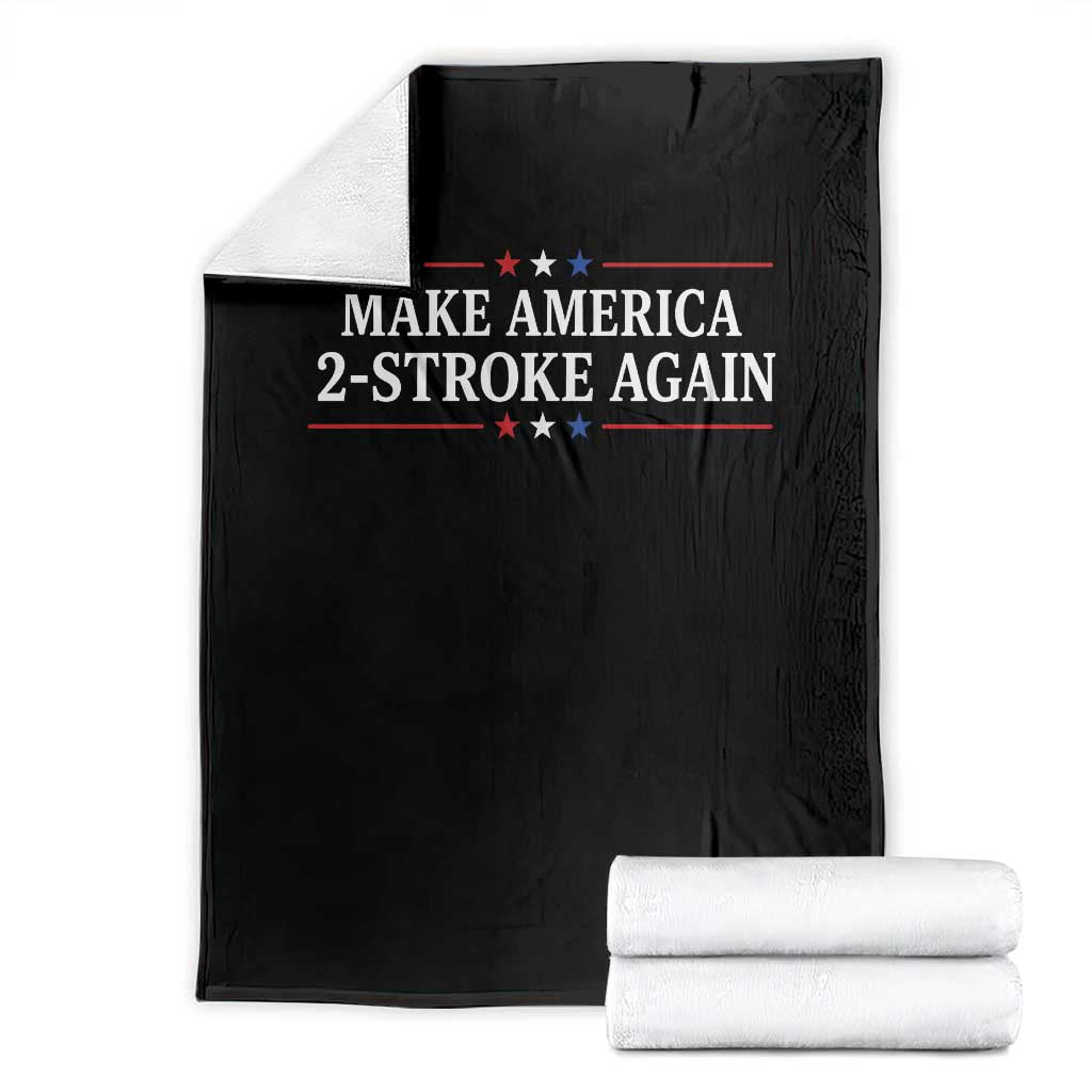 Funny 2 Stroke Motocross Lover Throw Blanket Make America 2 Stroke Again