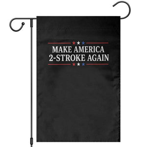 Funny 2 Stroke Motocross Lover Garden Flag Make America 2 Stroke Again