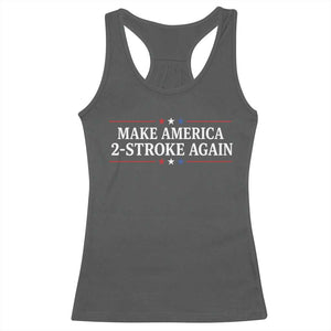Funny 2 Stroke Motocross Lover Racerback Tank Top Make America 2 Stroke Again
