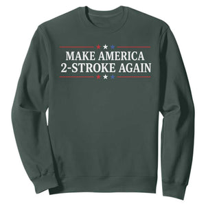 Funny 2 Stroke Motocross Lover Sweatshirt Make America 2 Stroke Again