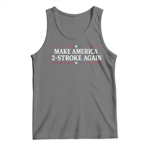 Funny 2 Stroke Motocross Lover Tank Top Make America 2 Stroke Again