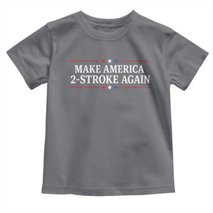 Funny 2 Stroke Motocross Lover Toddler T Shirt Make America 2 Stroke Again