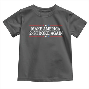 Funny 2 Stroke Motocross Lover Toddler T Shirt Make America 2 Stroke Again