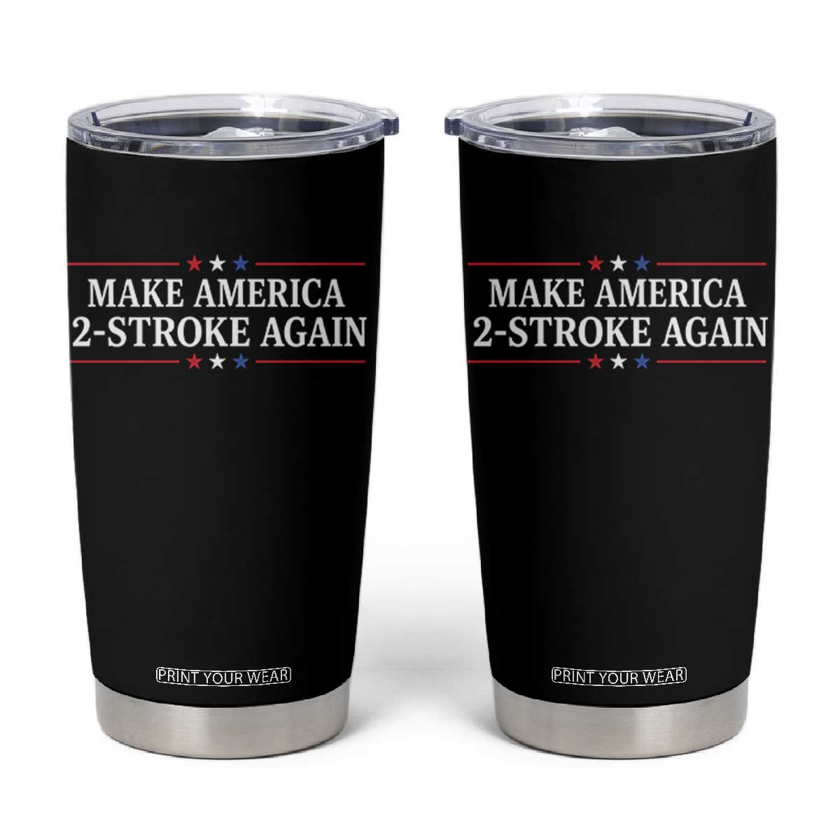 Funny 2 Stroke Motocross Lover Tumbler Cup Make America 2 Stroke Again
