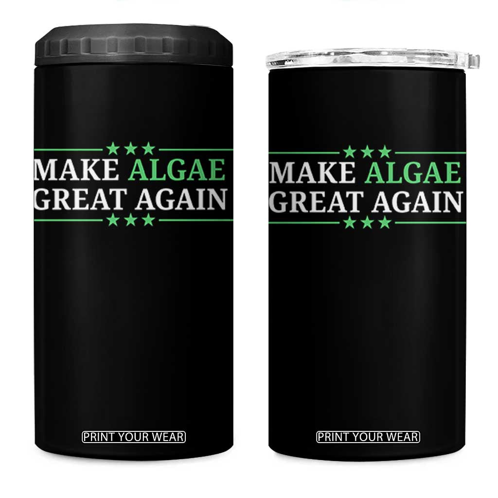 Make Algae Great Again 4 in 1 Can Cooler Tumbler Funny Political Satire Lincoln Reflecting Pool