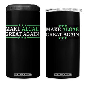 Make Algae Great Again 4 in 1 Can Cooler Tumbler Funny Political Satire Lincoln Reflecting Pool