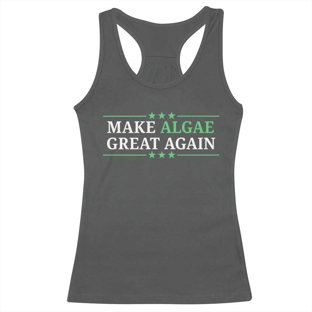 Make Algae Great Again Racerback Tank Top Funny Political Satire Lincoln Reflecting Pool